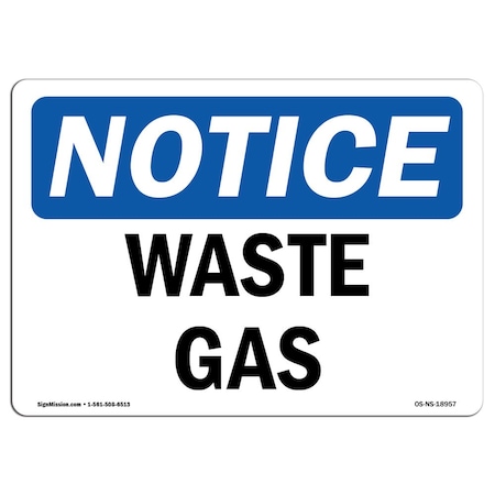 Signmission Safety Sign, OSHA Notice, 3.5" Height, 5" Width, Waste Gas Sign, Landscape OS-NS-D-35-L-18957